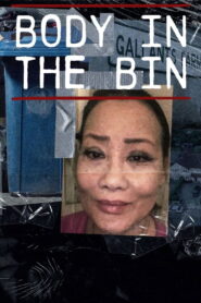 Body in the Bin: The Murder of Louise Kam 2024 one on netflix