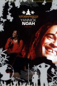 Yannick Noah – Un Autre Voyage 2007 one on netflix