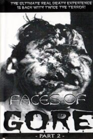 Faces Of Gore 2 2000 one on netflix