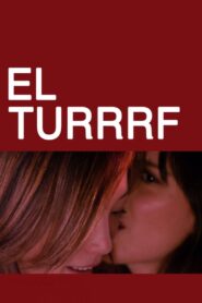 El Turrrf 2013 one on netflix