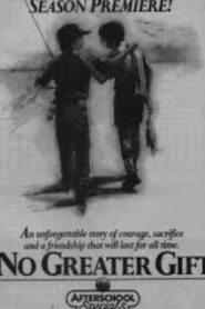 No Greater Gift 1985 one on netflix