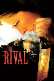 The Rival 2006 one on netflix