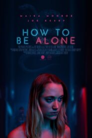How to Be Alone 2019 one on netflix