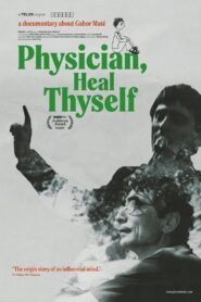 Physician, Heal Thyself 2023 one on netflix