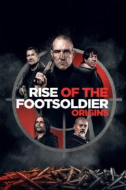Rise of the Footsoldier: Origins 2021 one on netflix