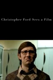 Christopher Ford Sees a Film 2005 one on netflix