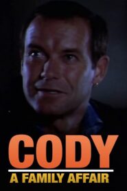 Cody: A Family Affair 1994 one on netflix