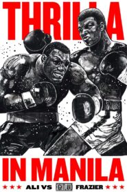 Thrilla in Manila 2008 one on netflix