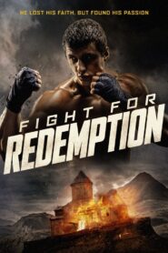 Fight for Redemption 2018 one on netflix