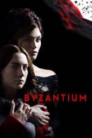 Byzantium 2013 one on netflix