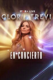 Gloria Trevi | En Concierto 2023 one on netflix