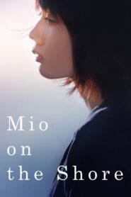 Mio on the Shore 2019 one on netflix