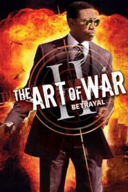 The Art of War II: Betrayal 2008 one on netflix