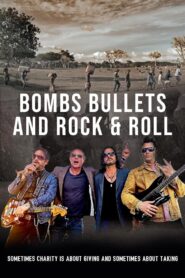 Bombs Bullets & Rock and Roll 2024 one on netflix