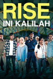 Rise: Ini Kalilah 2018 one on netflix
