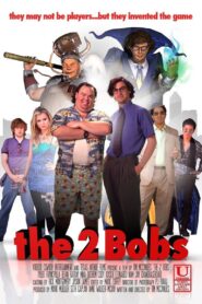 The 2 Bobs 2009 one on netflix