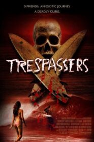 Trespassers 2006 one on netflix