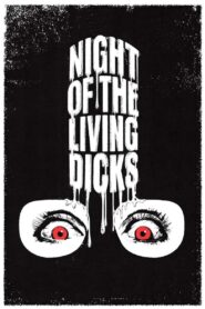 Night of the Living Dicks 2021 one on netflix