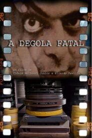 A Degola Fatal 2005 one on netflix