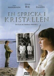 En spricka i kristallen 2007 one on netflix