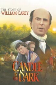 Candle in the Dark: The Story of William Carey 1998 one on netflix