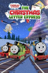 Thomas & Friends: The Christmas Letter Express 2024 one on netflix