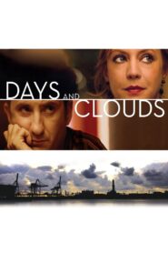 Days and Clouds 2007 one on netflix