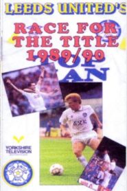 Leeds United’s Race For The Title 1989/90 1990 one on netflix