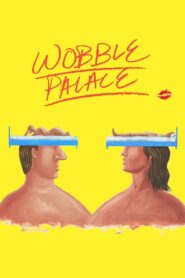 Wobble Palace 2018 one on netflix