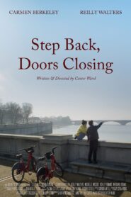 Step Back, Doors Closing 2024 one on netflix