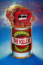 Return of the Killer Tomatoes! 1988 one on netflix