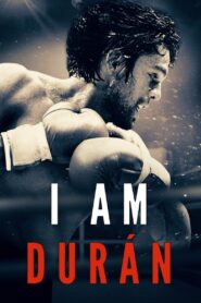 I Am Durán 2019 one on netflix