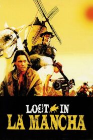 Lost in La Mancha 2002 one on netflix
