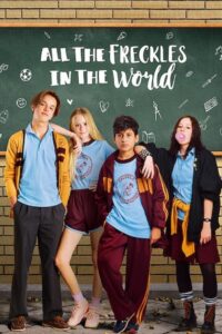 All the Freckles in the World 2019 one on netflix