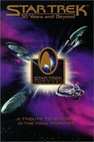 Star Trek: 30 Years and Beyond 1996 one on netflix