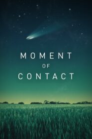 Moment of Contact 2022 one on netflix