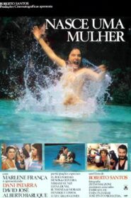 Nasce uma Mulher 1983 one on netflix