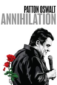 Patton Oswalt: Annihilation 2017 one on netflix