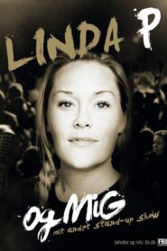 Linda P og Mig 2012 one on netflix