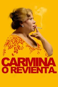 Carmina or Blow Up 2012 one on netflix