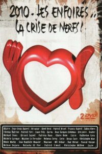 Les Enfoirés 2010 – Les Enfoirés… la Crise de Nerfs 2010 one on netflix