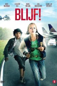 Blijf! 2011 one on netflix