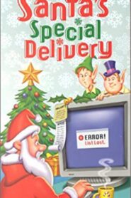 Santa’s Special Delivery 1999 one on netflix