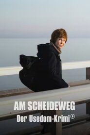 Am Scheideweg – Der Usedom-Krimi 2024 one on netflix