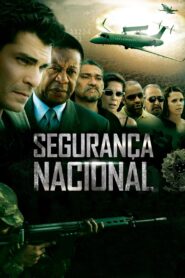 Segurança Nacional 2010 one on netflix