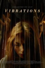Vibrations 2024 one on netflix