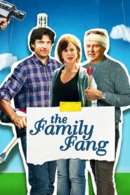 The Family Fang 2016 one on netflix