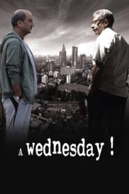 A Wednesday! 2008 one on netflix
