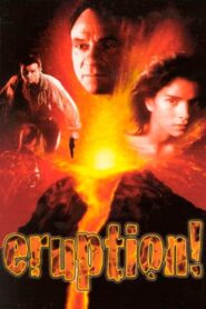 Eruption 1997 one on netflix