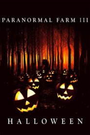 Paranormal Farm 3: Halloween 2019 one on netflix